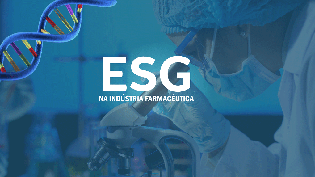 ESG na Indústria Farmacêutica